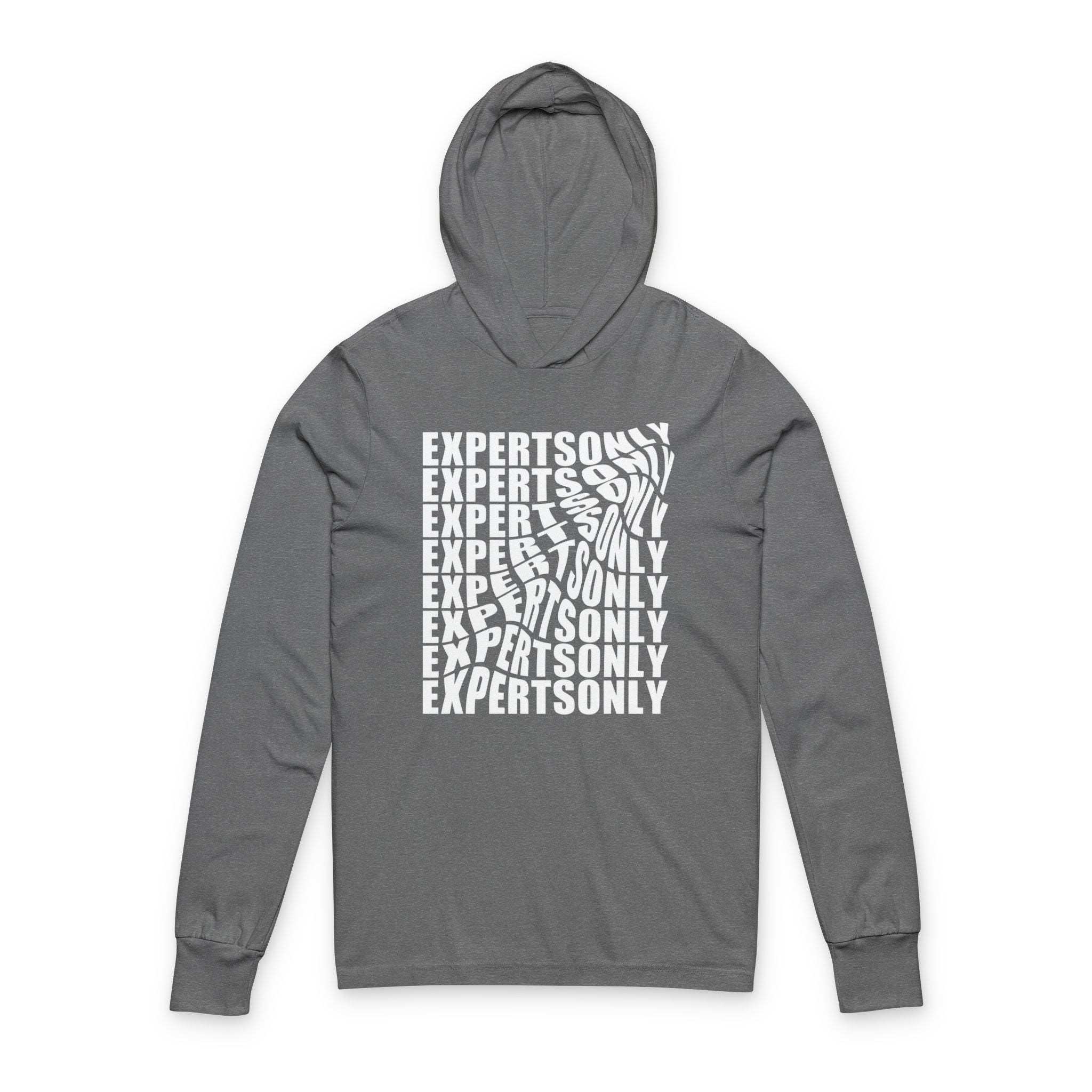 Experts only Long Sleeve Hoodie Tee