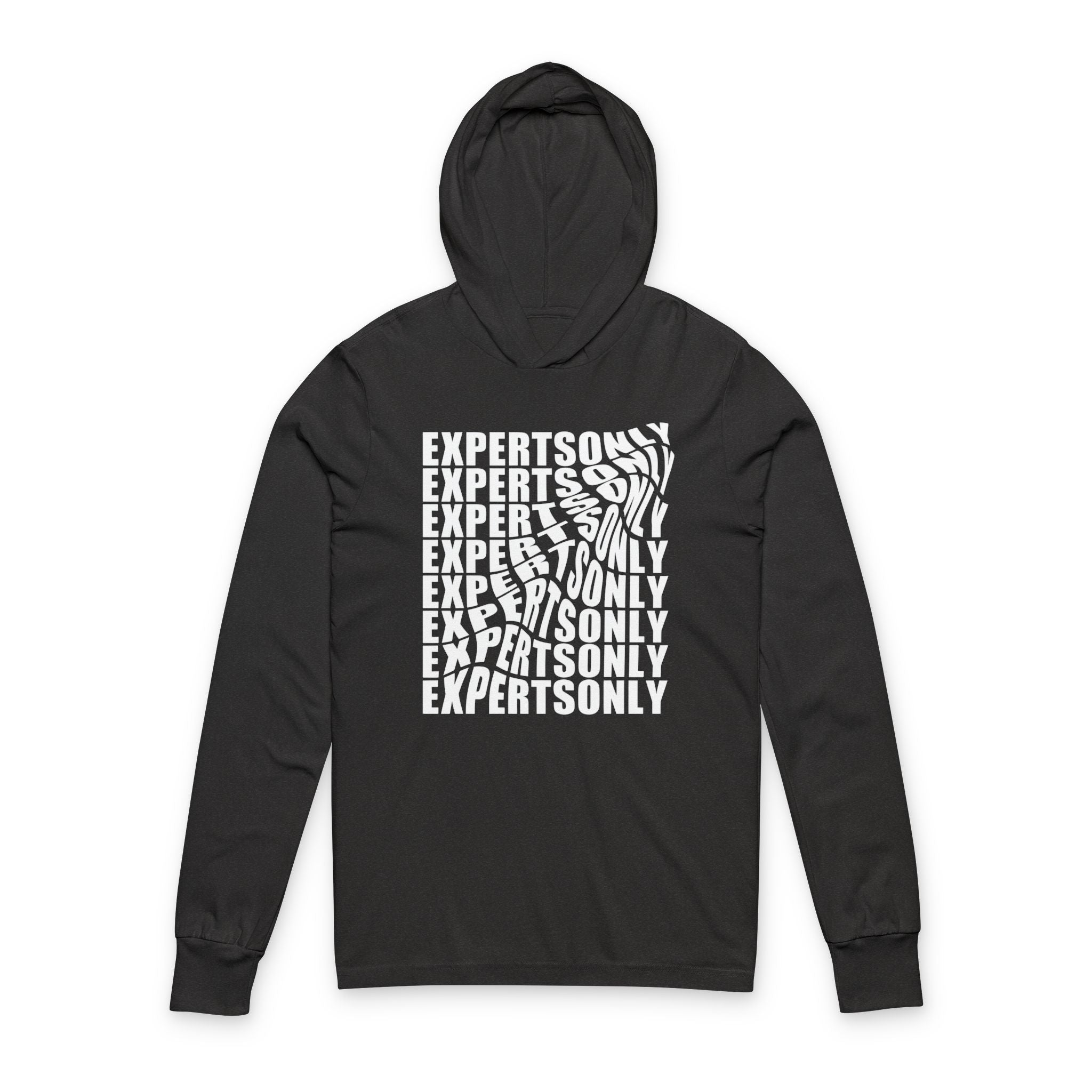 Experts only Long Sleeve Hoodie Tee